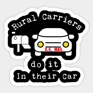 Rural Carrier Do It In Their Car Sticker